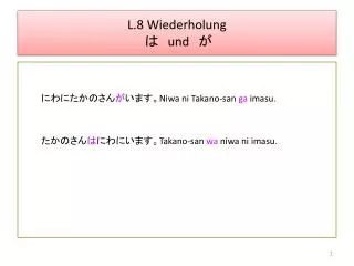 l 8 wiederholung und