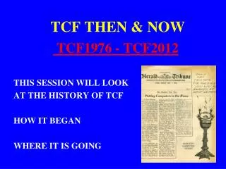 TCF THEN &amp; NOW TCF 1976 - TCF2012