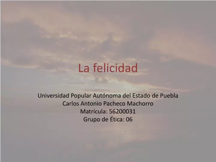 la felicidad