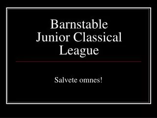 Barnstable Junior Classical League