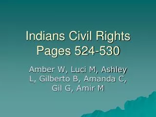 Indians Civil Rights Pages 524-530