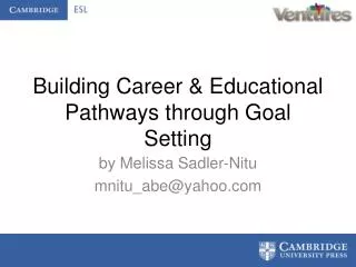 Building Career &amp; Educational Pathways through Goal Setting