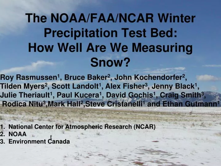 the noaa faa ncar winter precipitation test bed how well are we measuring snow