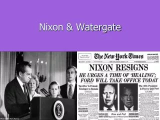 Nixon &amp; Watergate