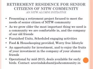 RETIREMENT RESIDENCE FOR SENIOR CITIZENS OF NITW COMMUNITY AN NITW ALUMNI INITIATIVE