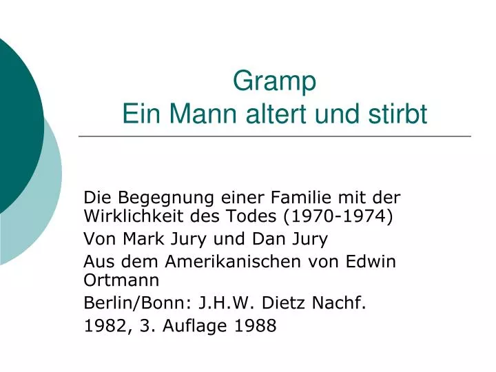 gramp ein mann altert und stirbt