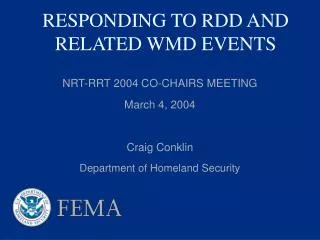 RESPONDING TO RDD AND RELATED WMD EVENTS