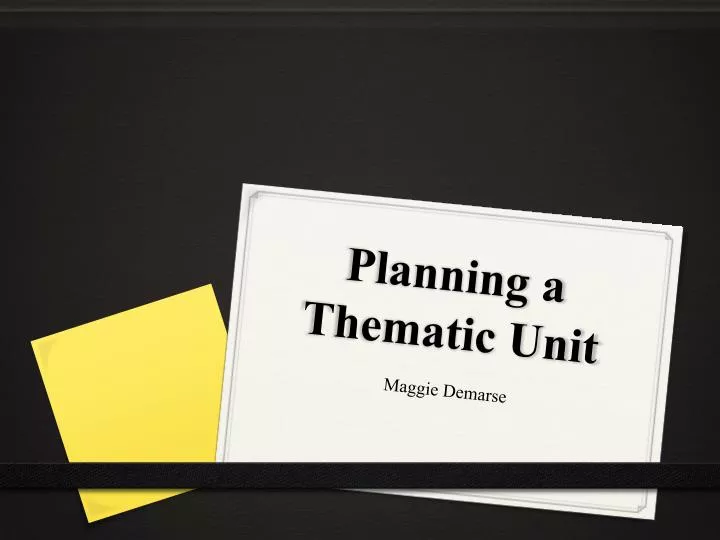 planning a thematic unit