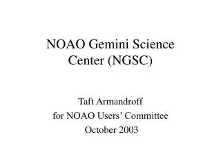 NOAO Gemini Science Center (NGSC)