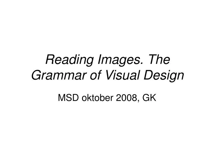 reading images the grammar of visual design
