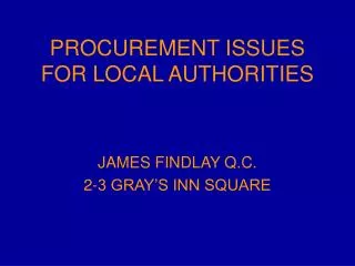 PROCUREMENT ISSUES FOR LOCAL AUTHORITIES