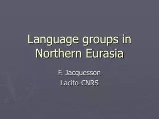 Language groups in Northern Eurasia