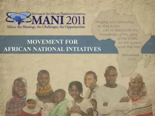MOVEMENT FOR AFRICAN NATIONAL INTIATIVES