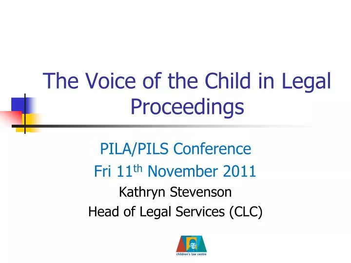 the voice of the child in legal proceedings