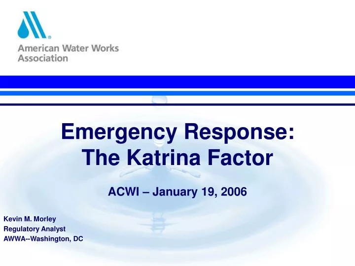 emergency response the katrina factor acwi january 19 2006