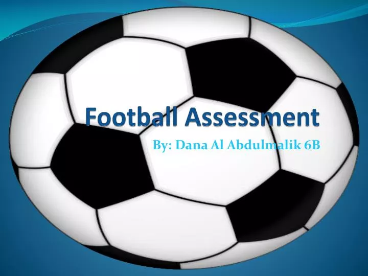 football assessment