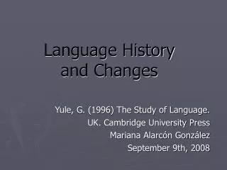 Language History and Changes