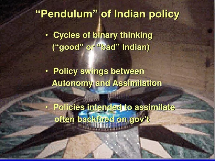 pendulum of indian policy