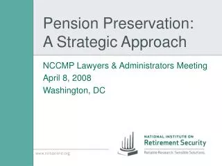 Pension Preservation: A Strategic Approach