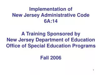 IMPLEMENTATION OF N.J.A.C. 6A:14