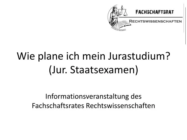 wie plane ich mein jurastudium jur staatsexamen