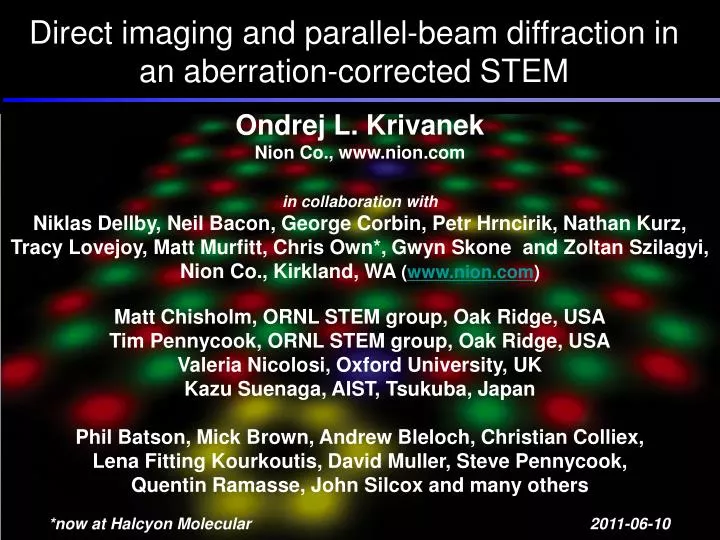 direct imaging and parallel beam diffraction in an aberration corrected stem