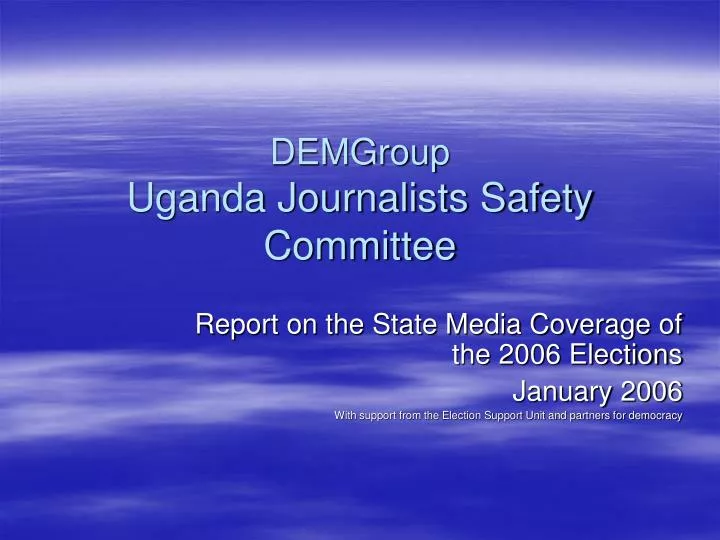 demgroup uganda journalists safety committee