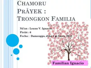 chamoru pr yek trongkon familia