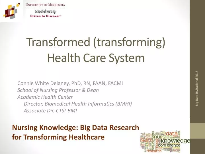 transformed transforming health care system