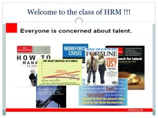 Welcome to the class of HRM !!!