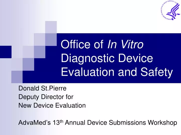 office of in vitro diagnostic device evaluation and safety