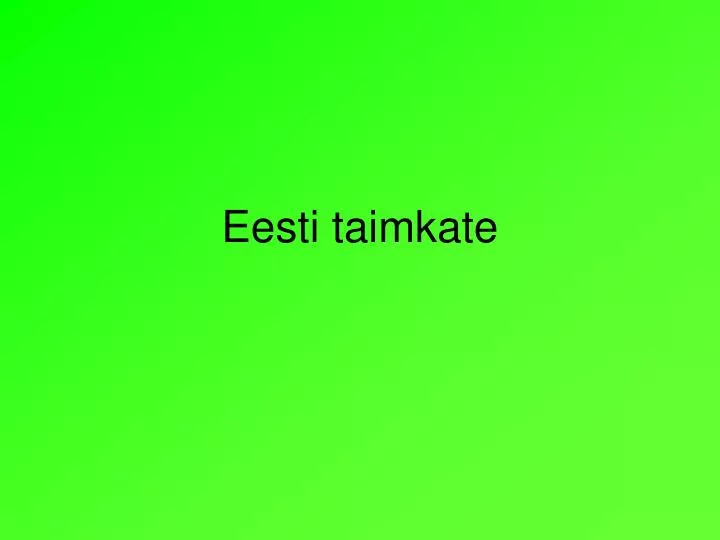 eesti taimkate