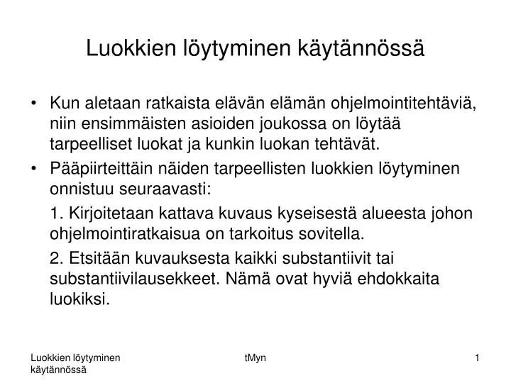 luokkien l ytyminen k yt nn ss