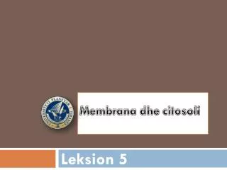 membrana dhe citosoli