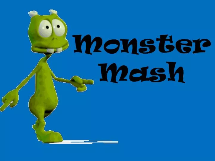 monster mash