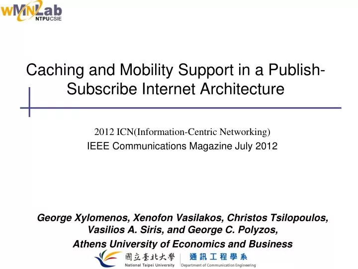 caching and mobility support in a publish subscribe internet architecture