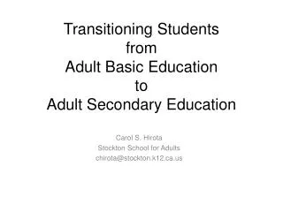 Transitioning Students from Adult Basic Education to Adult Secondary Education