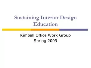 Sustaining Interior Design Education