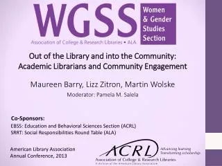 Out of the Library and into the Community: Academic Librarians and Community Engagement