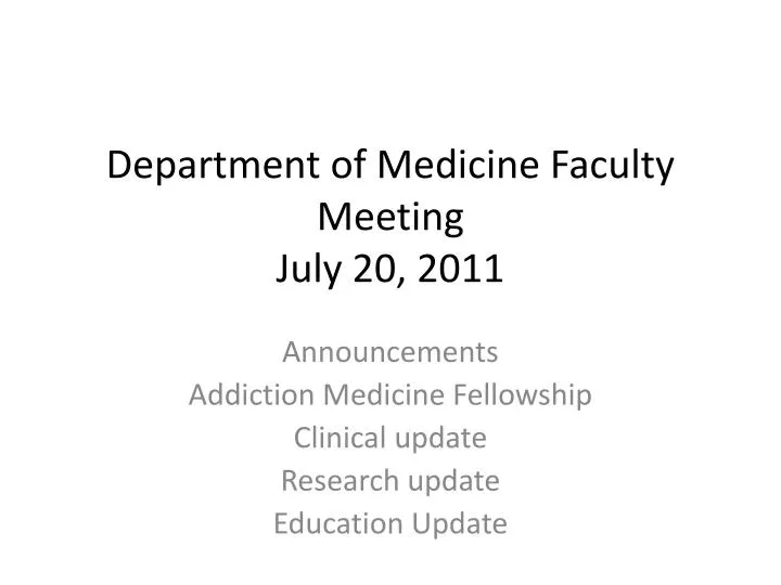 department of medicine faculty meeting july 20 2011
