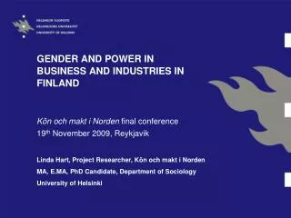 GENDER AND POWER IN BUSINESS AND INDUSTRIES IN FINLAND