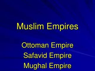 Muslim Empires