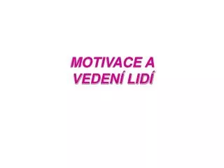 motivace a veden lid