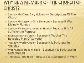 Why Be A Member Of The Church Of Christ?