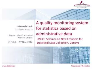A quality monitoring system for statistics based on administrative data
