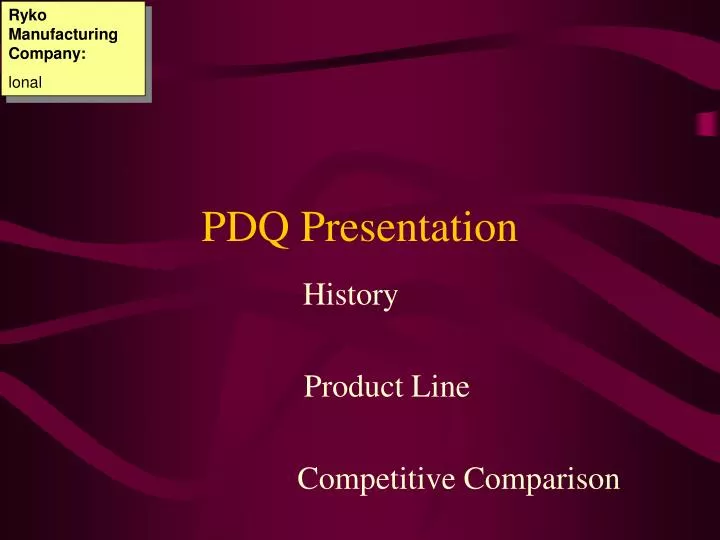 pdq presentation