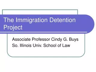 The Immigration Detention Project