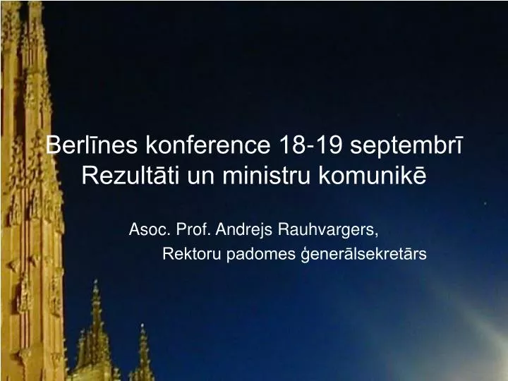 berl nes konference 18 19 septembr rezult ti un ministru komunik