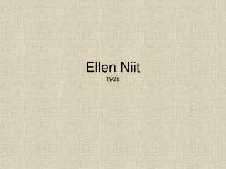 ellen niit 1928