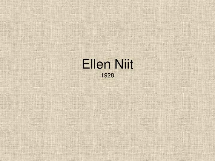 ellen niit 1928